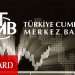 TCMB fiyatlarda kur baskısının hissedildiğini vurguladı