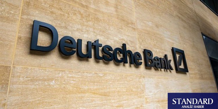 Deutsche Bank’a göre Türkiye’de faiz artışı döngüsü tamamlandı