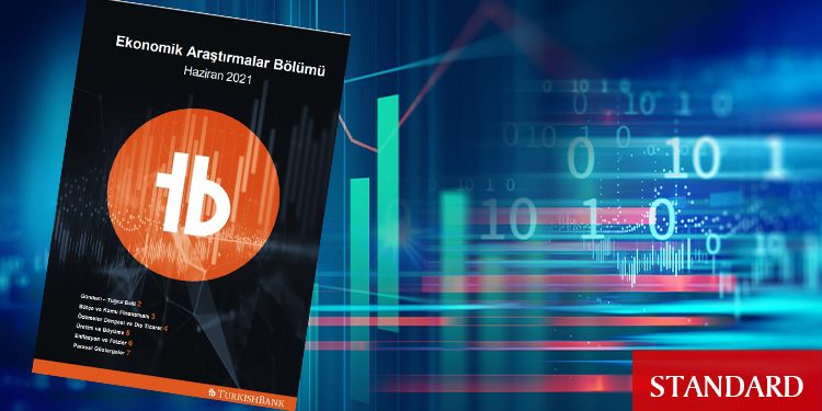 TurkishBank Haziran ayı Ekonomi Raporu yayımlandı