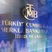 Gözler Türkiye Cumhuriyet Merkez Bankası’nın “faiz” kararında